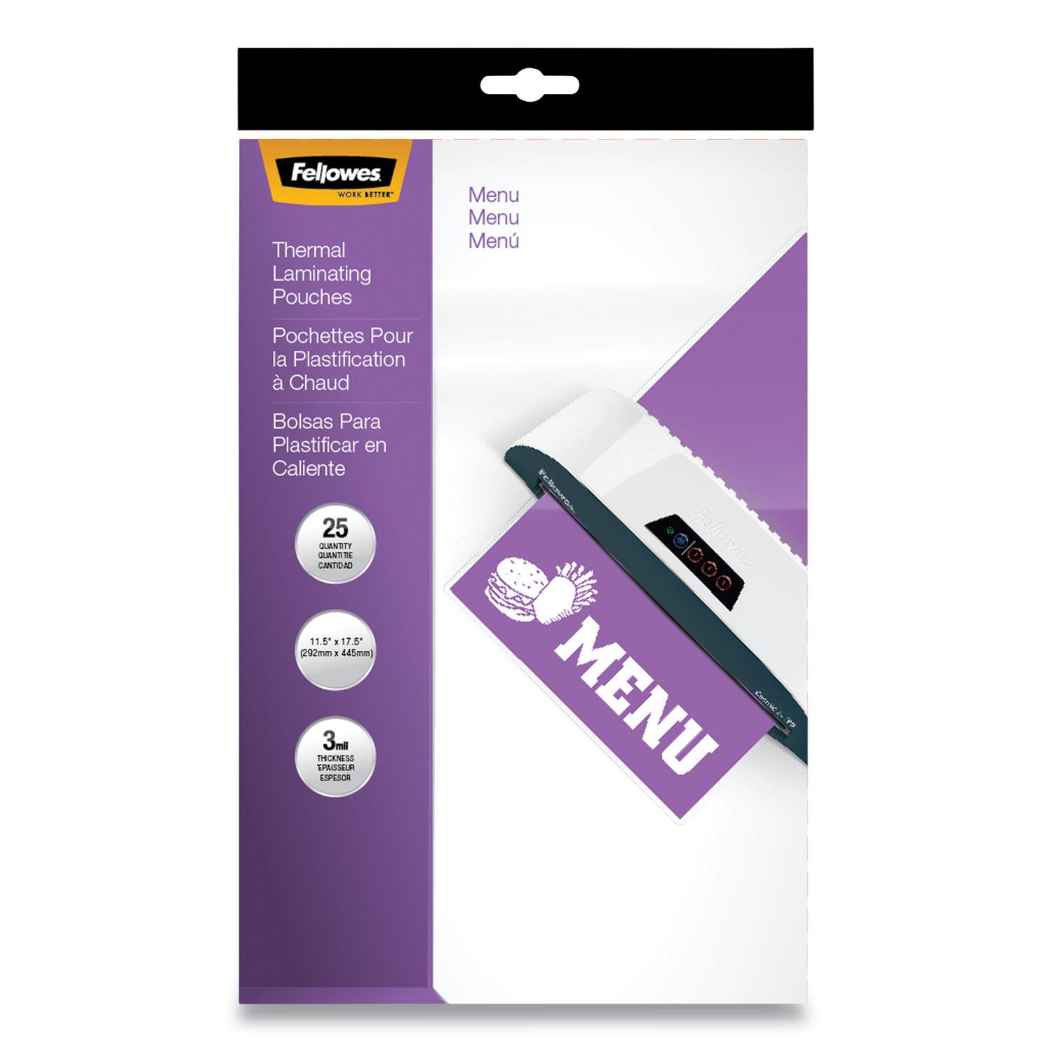 Fellowes® 1Laminating Pouches, 3mil, 11 1/2 x 17 1/2, Menu Size, 25/Pack